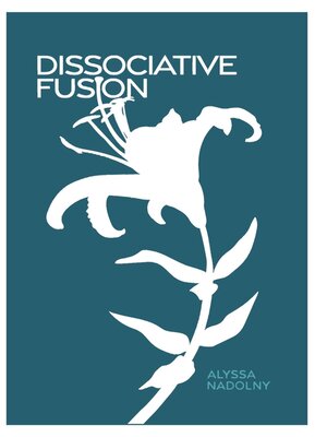 cover image of Dissociative Fusion